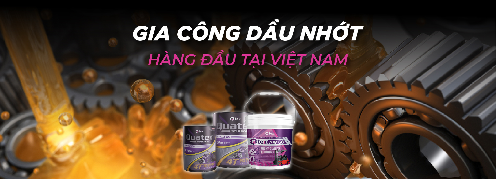 Gia công dầu nhớt