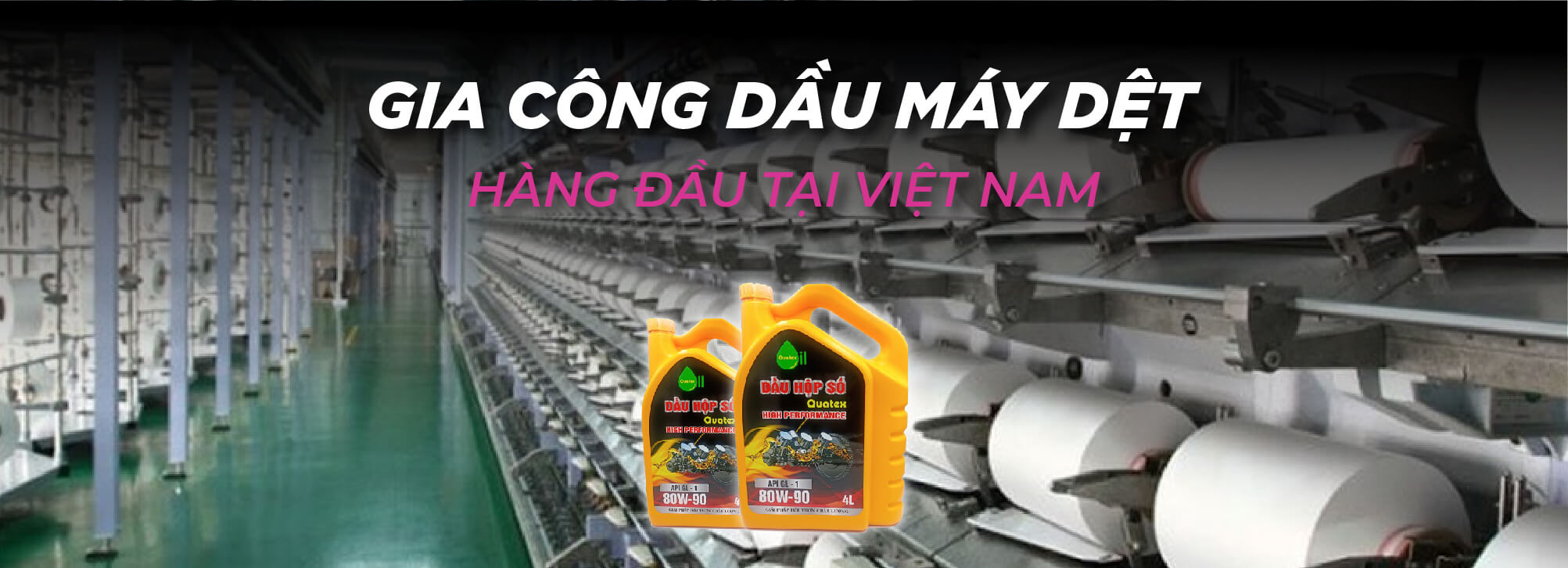 Gia công dầu máy dệt