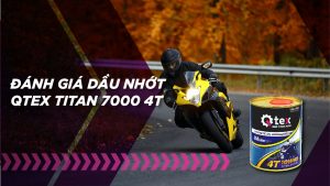 Đánh giá nhớt Qtex Titan 7000 4T cho xe số 4 thì